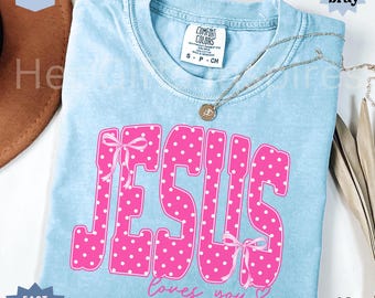 Jesus Loves You Comfort Colors® Shirt Christian Tshirt for Teen Girls, Polka Dot Church Group Tee, Godly Women Bible Study Gift, Faith Based