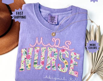 MDS Nurse Floral Comfort Colors® Shirt Minimum Data Set Nurse Personalized Name Tshirt MDS Coordinator Gifts Nursing School Graduates New Rn