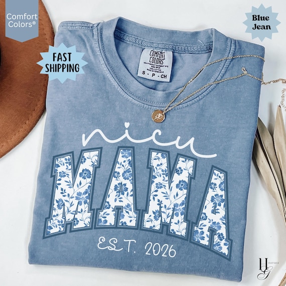 Nicu Mom Comfort Colors® Shirt Personalized Neonatal Mama Mother’s Day Gifts Custom Est Date First Time Parents Maternity Outfit Baby Shower