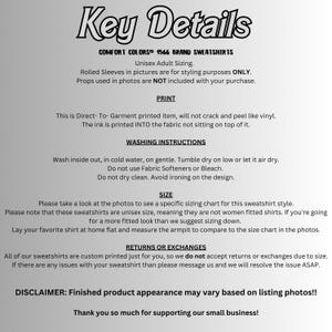 May include: An informational graphic with black text on a light gray background titled Key Details. It outlines Comfort Colors 1566 sweatshirt specifications, including direct-to-garment printing, washing instructions, unisex sizing, and return policies.