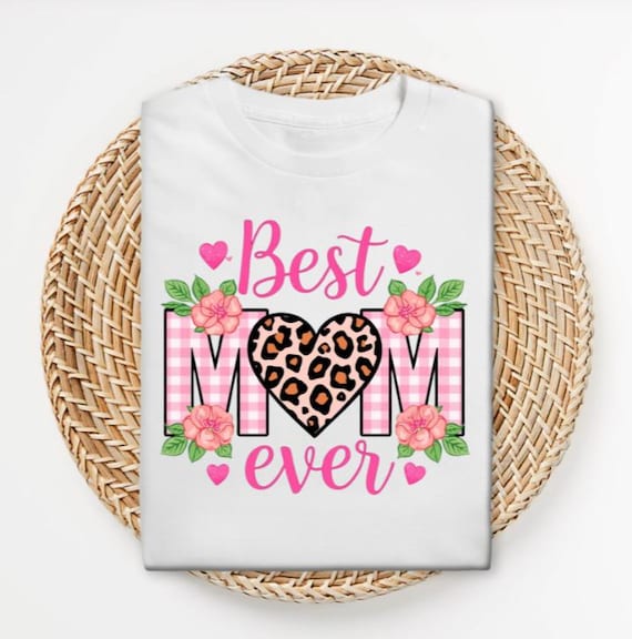 Best Mom Ever Shirt, Cute Mom Tee, Leopard Heart Mom Shirt, Mother’s Day Gift