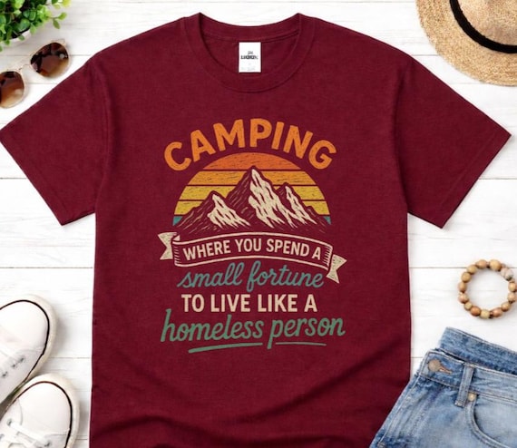Funny Camping Shirt, Sarcastic Camper RV Humor Tee, Vintage Sunset Mountains