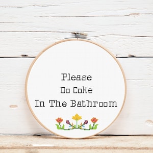 Cross Stitch Pattern / Please Do Coke In The Bathroom / Funny Cross Stitch / Digital Download