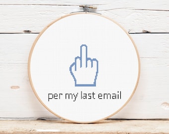 May include: A white embroidery hoop with a blue middle finger emoji and the text "per my last email".