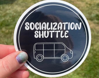 Socialization Shuttle Sticker, Funny Homeschool Sticker, Homeschool Humor, Homeschool Van, Car Sticker, Homeschool Sticker
