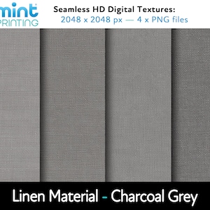 May include: Seamless digital textures of charcoal grey linen material. The image shows four panels of the same texture, with the text "Linen Material - Charcoal Grey" at the bottom. The top of the image has the text "Seamless HD Digital Textures: 2048 x 2048 px - 4 x PNG files."