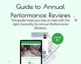 May include: A digital guide to annual performance reviews with a green and white bird logo. The guide includes a worksheet for team members to complete and is valued at $37.