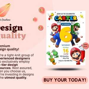 May include: A birthday party invitation featuring the text "Join us to celebrate! Carter is turning 6." The invitation includes cartoon characters Mario, Luigi, and Yoshi. The design also includes the date, time, and location of the party.