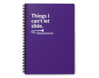 Things I Can&#39;t Let Slide Spiral Notebook - Ruled Line