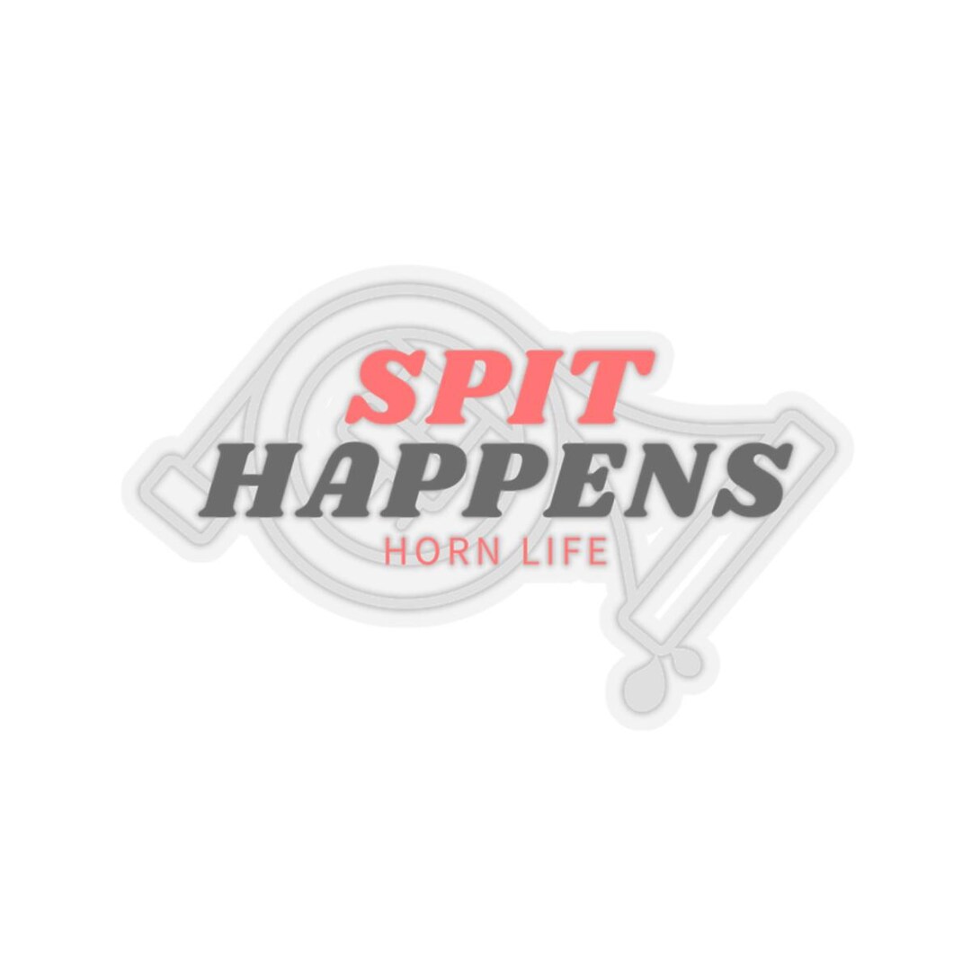 Spit Happens Kiss-cut Stickers - Etsy