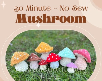 30 Minute Mushroom No-Sew Crochet Amigurumi Pattern