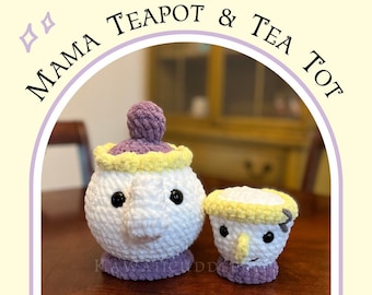 Mama Teapot & Tea Tot Crochet Amigurumi Pattern