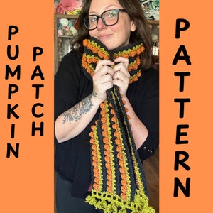 May include: A black, green, and orange crocheted scarf with a bobble stitch pattern and tassels. The scarf is worn by a person with a tattoo on their arm. The text "PUMPKIN PATCH" and "PATTERN" is visible on either side of the image.