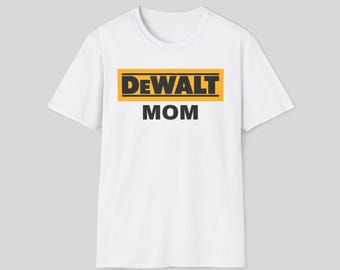 Dewalt Mom Shirt, Great Mothers day T-shirt, Mothers day Gift, Funny Mom shirt, Dewalt Tool Shirt, Hogwarts House Shirt, Mom Gift Idea