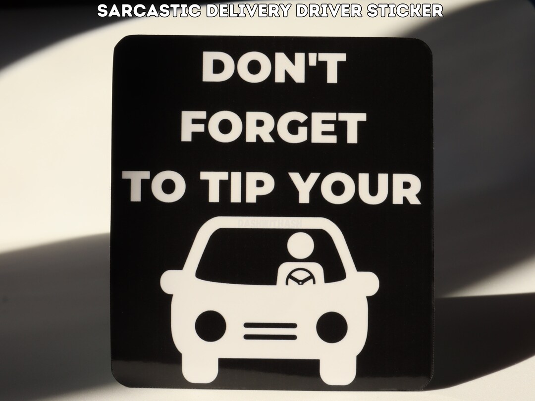 Tipping Delivery Driver Sticker - Etsy