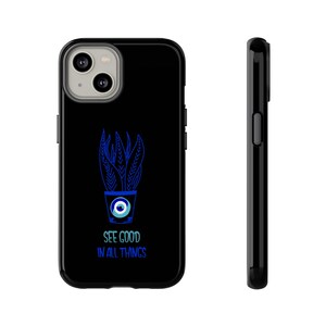 Vedi il bene in tutte le custodie per telefoni Evil Eye Tough