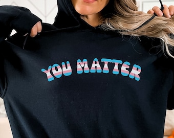 Trans Pride Trans Lives Matter Hoodie: LGBTQ+ Ally Sweatshirt