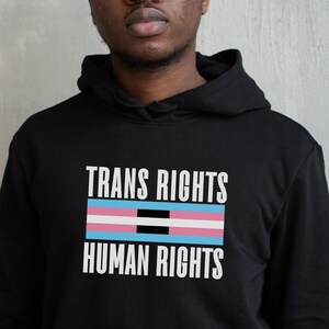 Trans Rights Are Human Rights Hoodie: Transgender Rally Sweatshirt
