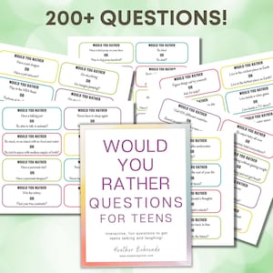 200 Would You Rather Questions - Printable Would You Rather Questions - Conversation Starters For Teens - Games For Teens - Teen Activities