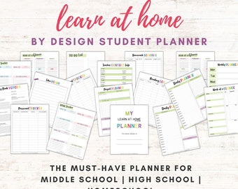 May include: A set of printable student planner pages with colorful accents. The pages include sections for to-do lists, homework schedules, weekly planners, and goal trackers. The text "Learn at Home by Design Student Planner" is at the top of the image.