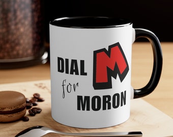 Funny Sarcastic Mug, Funny Coffee Mug, Sarcastic Gift, Funny Mug, Gift for Friend, Gag Gift, Funny Coworker Gift, Rude Mug