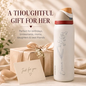 May include: A white insulated water bottle with a floral design and the name "Emma" is displayed next to a wrapped gift box and a card that says "Just for you". The text "A Thoughtful Gift For Her" is at the top.