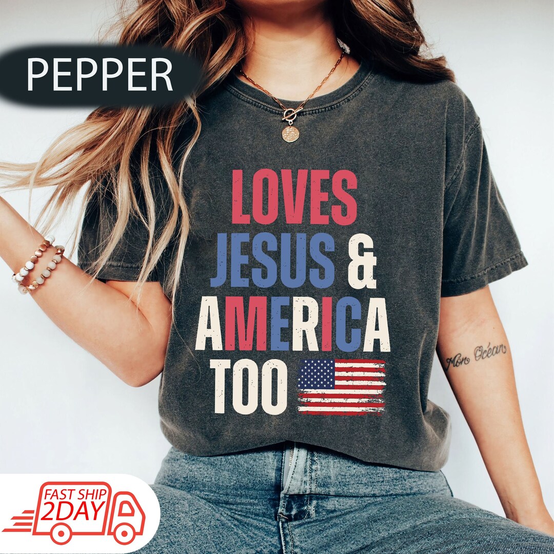 She Loves Jesus and America Too Shirt Jesus Lover America - Etsy