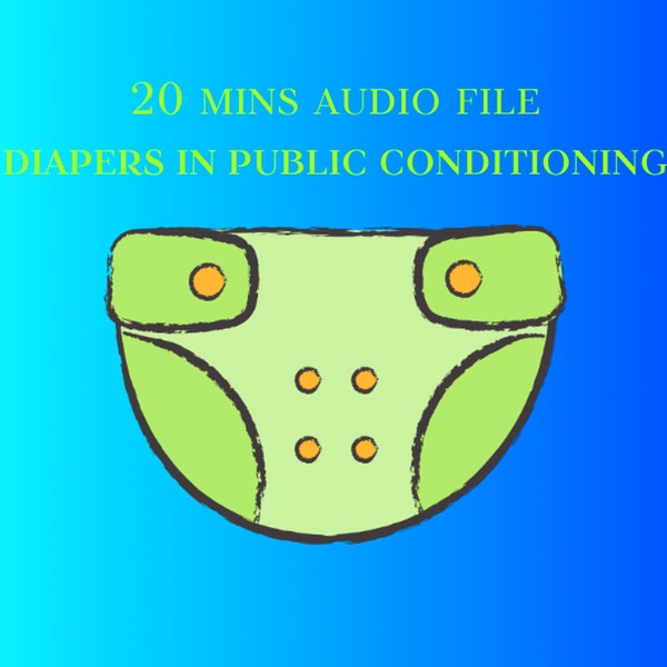 Diapers In Public Conditioning Hypnosis - Adult Diapers, Bedwetting, Age Regression, Littlespace, Adult Baby, ABDL Hypnosis MP3 Audio File