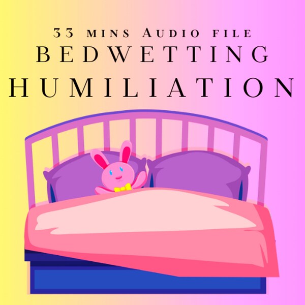 Bedwetting Humiliation Hypnosis - Bedwetting Degradation, Incontinence, Age Regression, Adult Diapers, Adult Baby, ABDL Hypnosis MP3 Audio