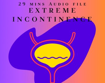 Extreme Incontinence Hypnosis - Incontinence, Age Regression, Adult Diapers, Adult Baby, ABDL Hypnosis MP3 Audio