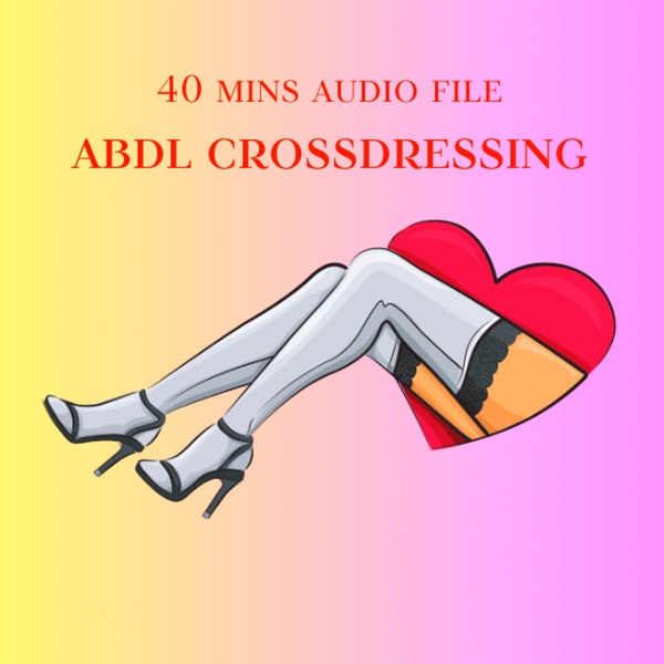 ABDL Crossdressing Hypnose - Self Wetting, Sissy Maid, Sissy Training, Wetting, Windel für Erwachsene, ABDL Hypnosis MP3 Audio