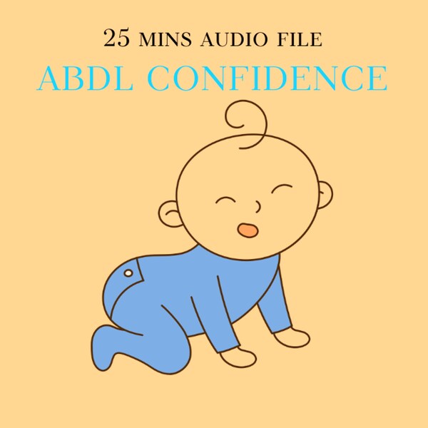 Find Your ABDL Confidence With Mommy's Soft Voice - Adult Baby, Abdl Crib, Littlespace, Age Regress, Abdl Diapers, ABDL Hypnosis MP3 Audio