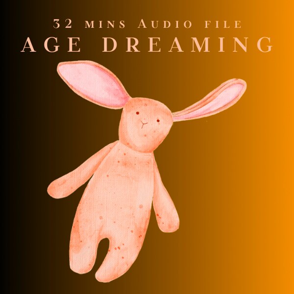 Age Dreaming Hypnosis - Age Regression, Littlespace, ABDL Hypnosis MP3 Audio