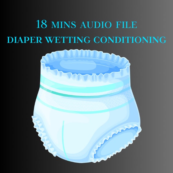 Diaper Wetting Conditioning Hypnosis - Adult Diapers, Bedwetting, Age Regression, Littlespace, Adult Baby, ABDL Hypnosis MP3 Audio File