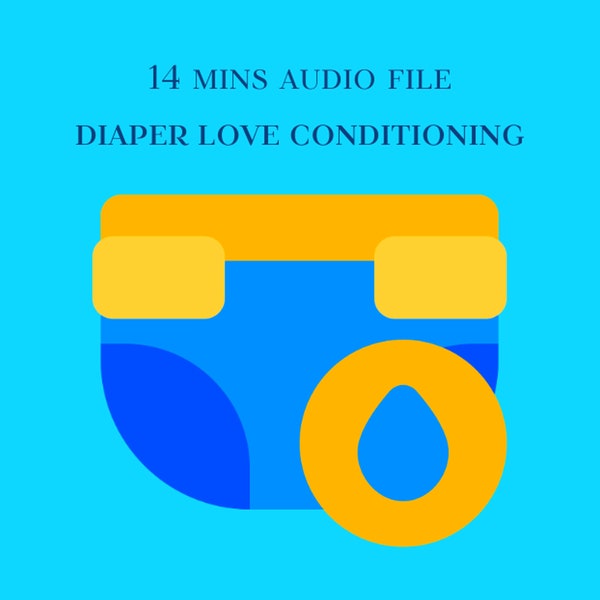 Diaper Love Conditioning Hypnosis - Adult Diapers, Bedwetting, Age Regression, Littlespace, Adult Baby, ABDL Hypnosis MP3 Audio File