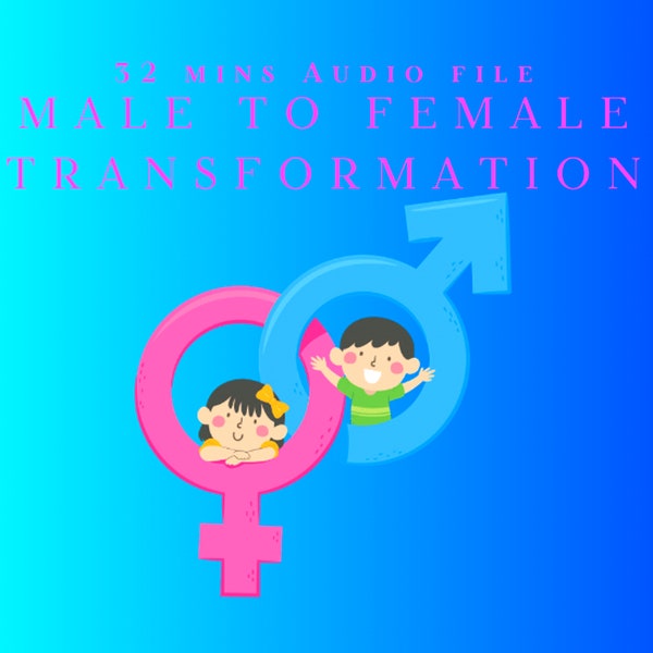 Male To Female Transformation Hypnosis - Gender Transformation Fantasy, Transgender, Age Regression, Sissy Hypnosis MP3 Audio
