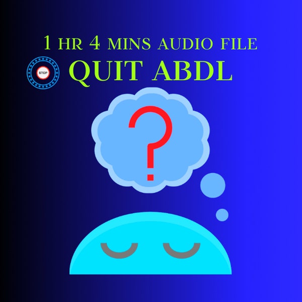 Quitting ABDL Hypnosis - The Binge and Purge Cycle, How to Stop Being Abdl, Age Regression, Littlespace, Adult Baby MP3 Audio