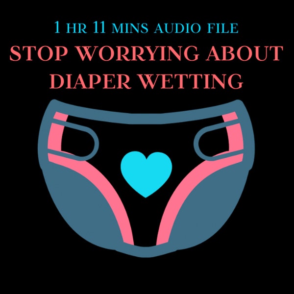 Stop Diaper Wetting Worries With Mommy's Soft Voice - Adult Baby, Abdl Crib, Littlespace, Age Regress, Abdl Diapers, ABDL Hypnosis MP3 Audio