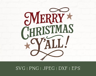 Merry Christmas Y’all SVG, Western Country Christmas PNG, Cowboy Saying, Cricut Cut File