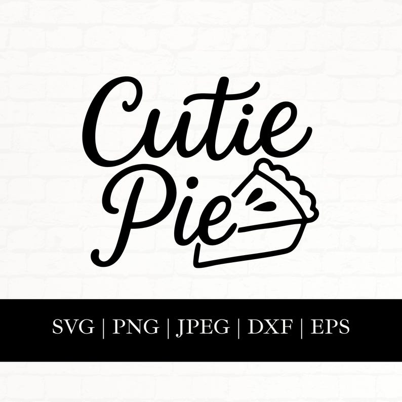 Cutie Pie SVG, Line Art Cricut Cut File, Fall Baby Shower, Pumpkin Pie ...