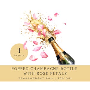 Könnte beinhalten: Aquarell-Illustration einer explodierenden Champagnerflasche mit goldenem Flüssigkeitsstrahl und rosa Rosenblättern. Das Bild enthält den Text "1 IMAGE" in einem Kreis und "POPPED CHAMPAGNE BOTTLE WITH ROSE PETALS".
