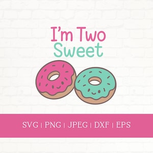 Two Sweet Donut Birthday SVG: 2nd Birthday Girl Cut File