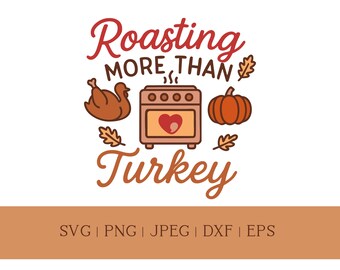 Anuncio de embarazo para Acción de Gracias en formato SVG, Asando más que pavo, Archivo de corte para Cricut y Silhouette
