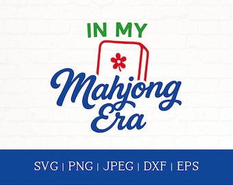 Mahjong Era SVG: Game Night Clipart, T-Shirt Design (Digital Download)