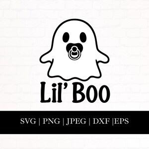 Lil Boo SVG, Ghost with Pacifier PNG, Baby's 1st Halloween Cut File (Digital Download)