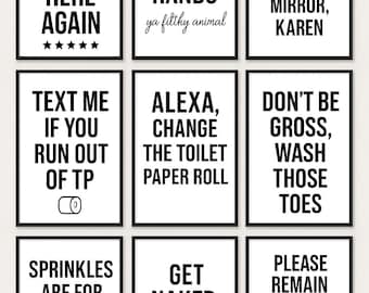 May include: Nine framed bathroom art prints with black frames and white backgrounds. Each print features humorous text in black, such as "Wash Your Hands" and "No Selfies in the Bathroom Mirror, Karen."