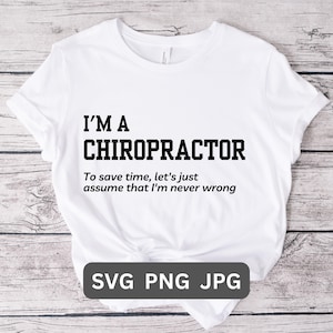 Chiropractor SVG PNG Chiropractor Shirt Gift Chiropractor T-shirt Funny Chiropractor Gift for Boss T-Shirt Chiropractor Workplace Funny Wall