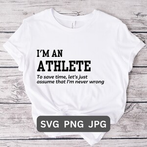 Athlete SVG PNG Athlete Shirt Gift Athlete T-shirt Funny Athlete Gift for Boss T-Shirt Athlete Workplace Funny Shirt T-Shirt Athlete Print