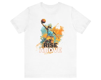 Rise Above Graffiti Basketball Tee | Dunking Player Street Art
