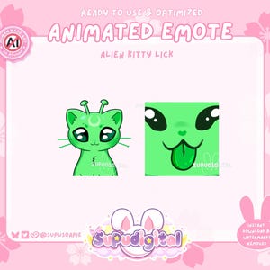 May include: Animated emote of a green alien cat with large eyes and antennae. The design includes a full body and a square close-up of the face with a green tongue. Text reads "ALIEN KITTY LICK".